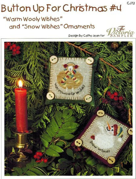 Button Up For Christmas #4: “Warm Wooly Wishes” and “Snow Wishes” Ornaments by The Victoria Sampler CJ72