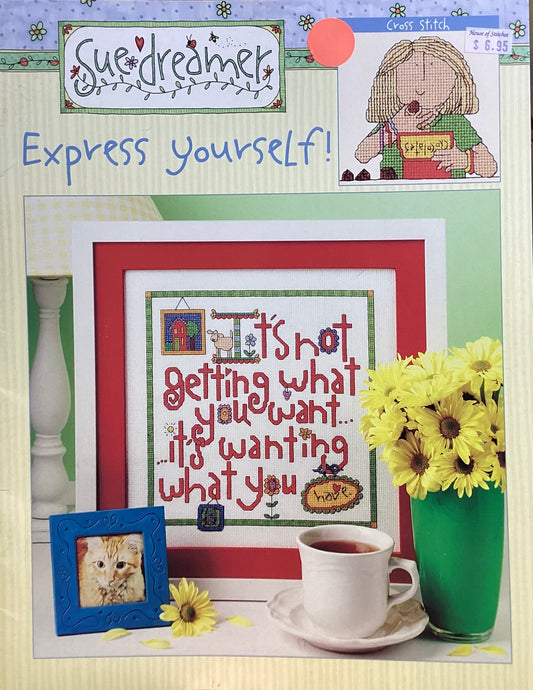 Express Yourself by Sue Dreamer