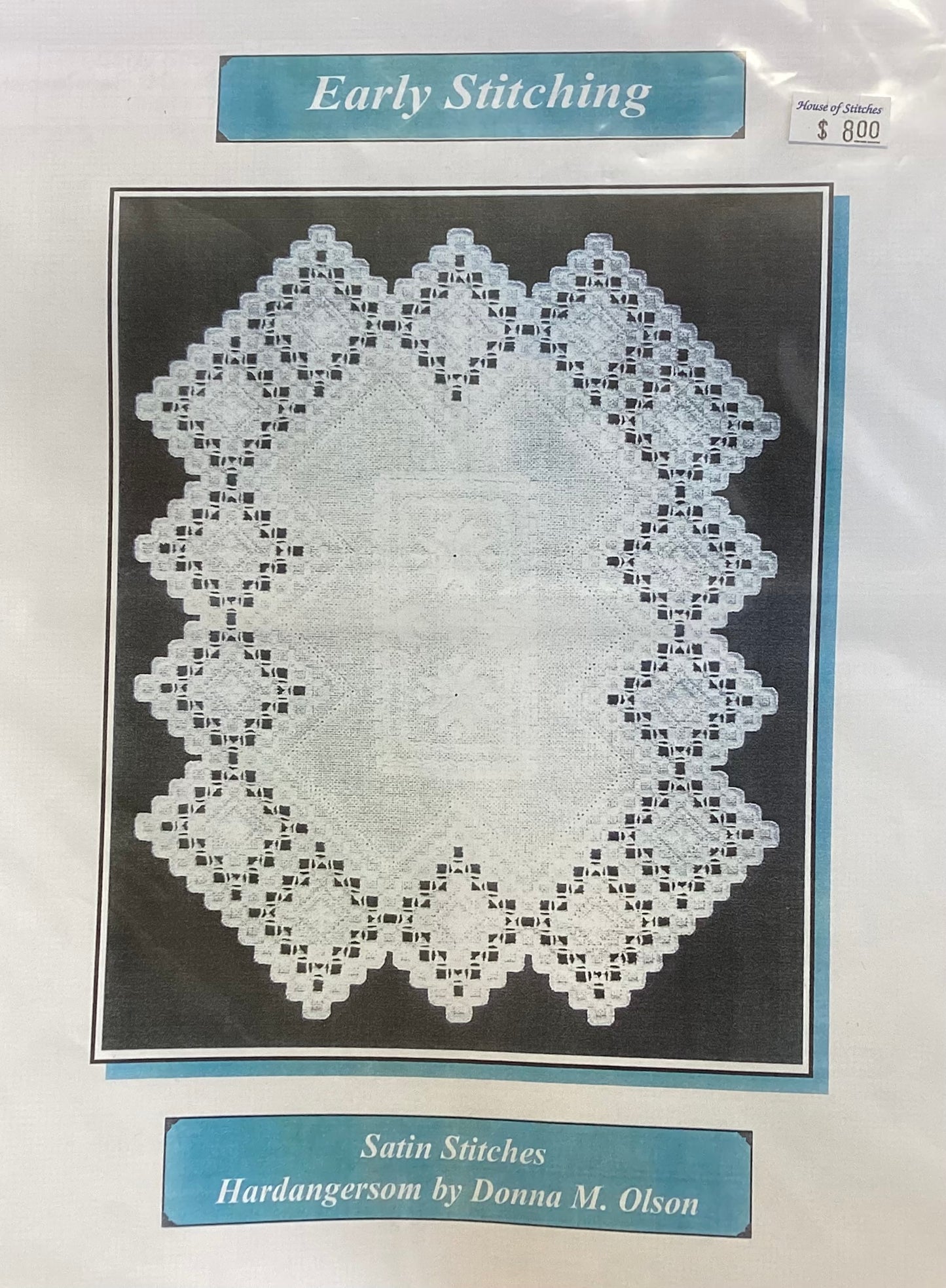 Early Stitching: Hardanger by Satin Stitches