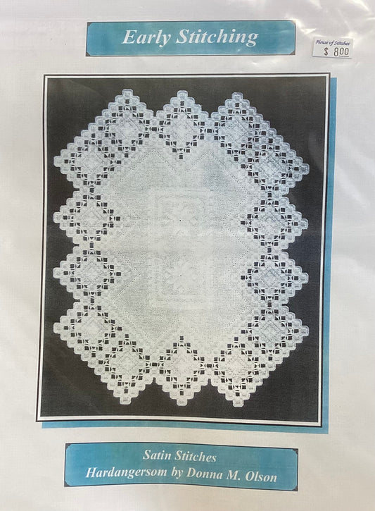 Early Stitching: Hardanger by Satin Stitches