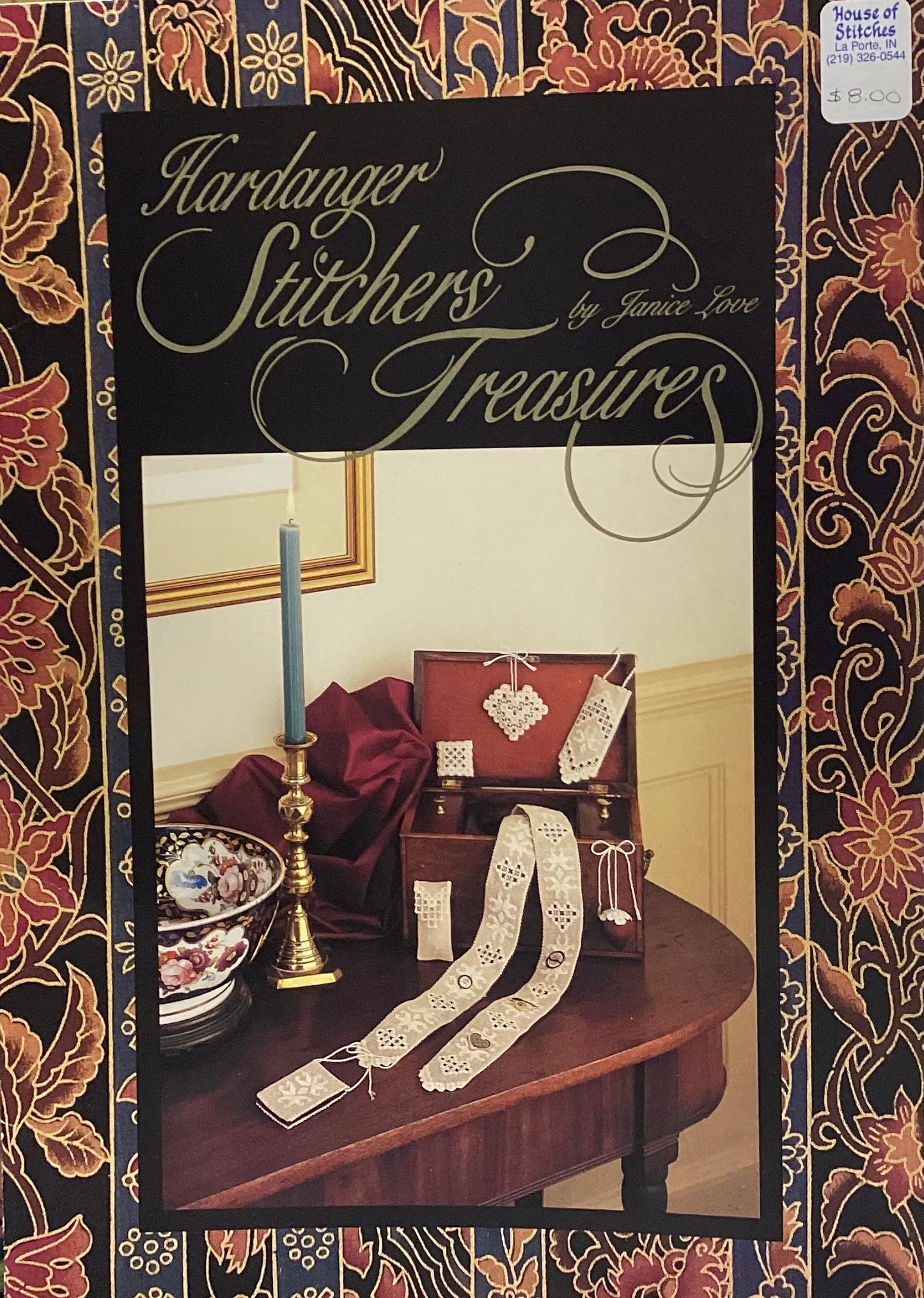 Hardanger Stitchers Treasures by Janice Love