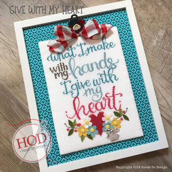 Give With My Heart by Hands on Design hd185