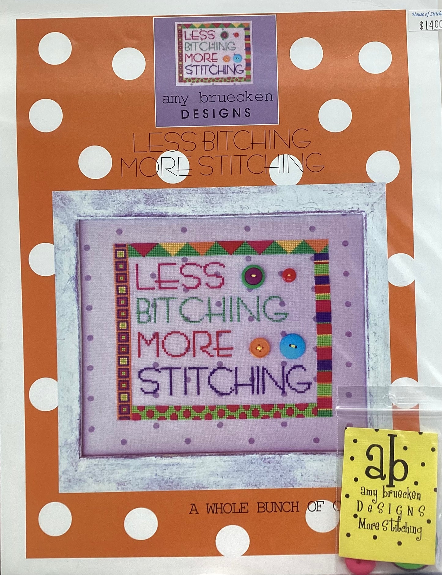 Less Bitching More Stitching by Amy Bruecken Designs