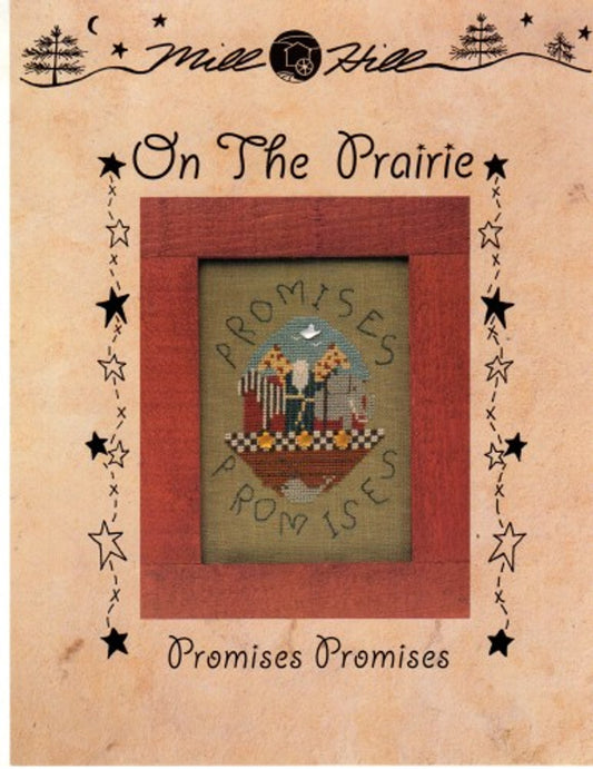 On The Prairie: Promises Promises by Mill Hill