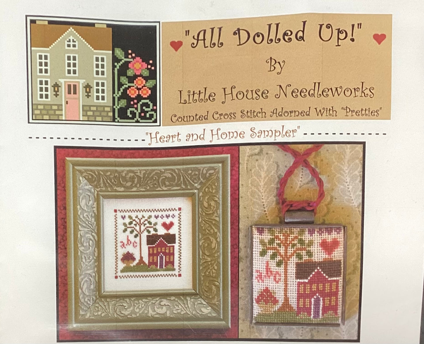 All Dolled Up! Heart and Home Sampler by Little House Needleworks