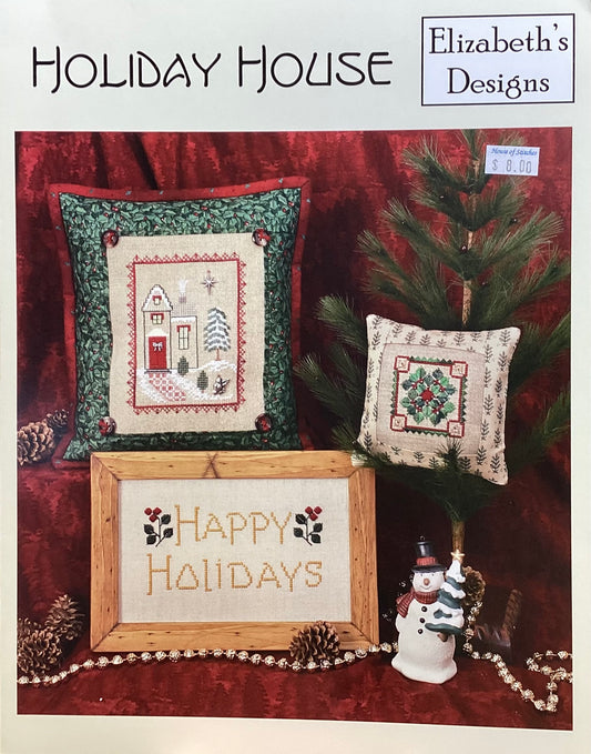 Holiday House by Elizabeth’s Designs