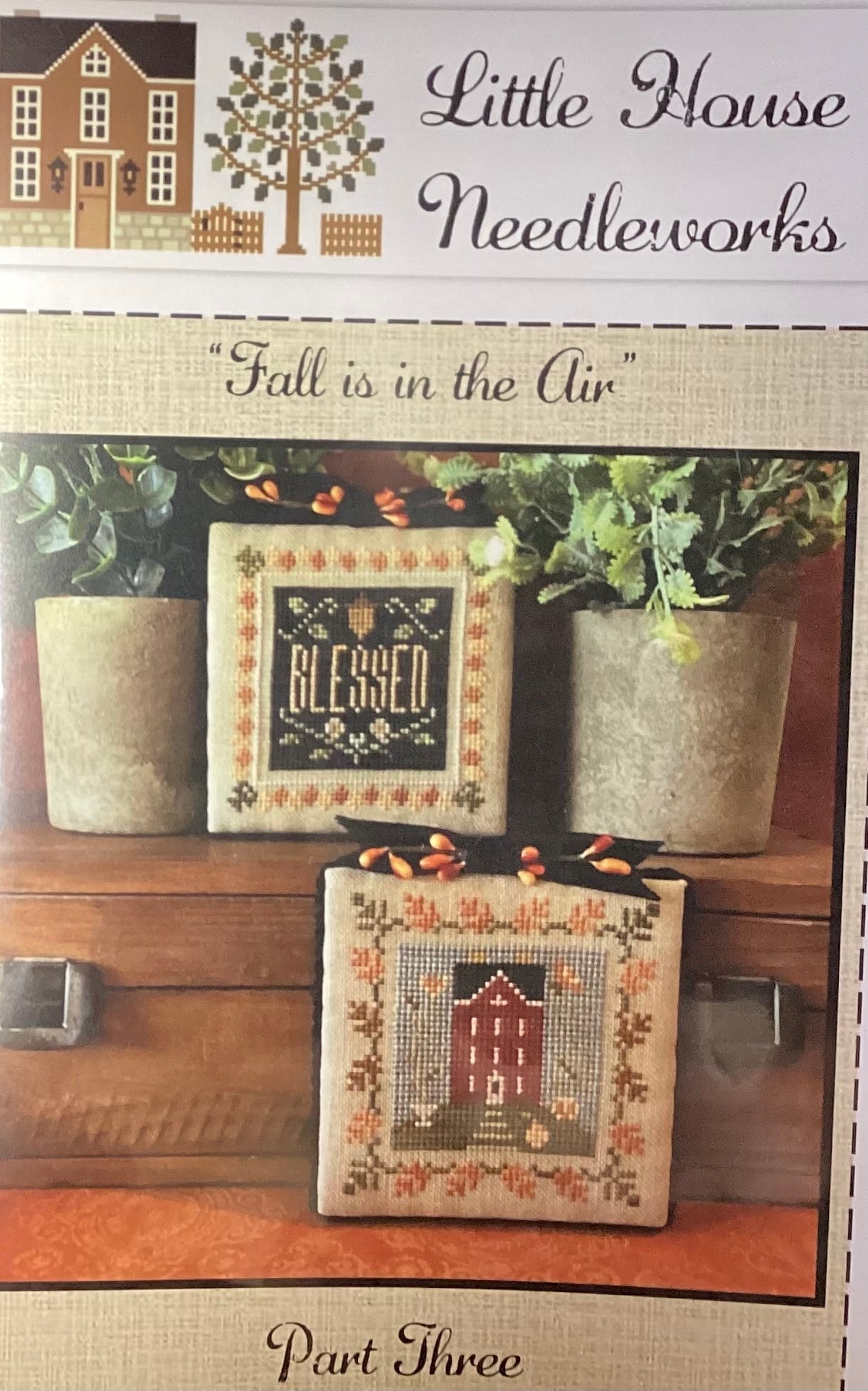 Fall is in the Air Part Three by Little House Needleworks