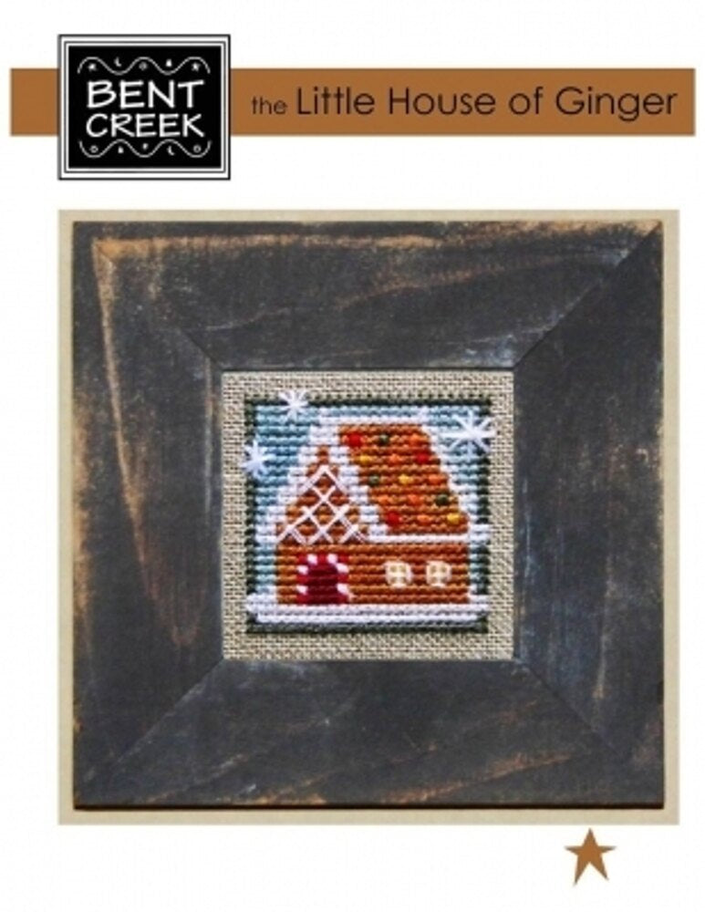 The Little House of Ginger by Bent Creek