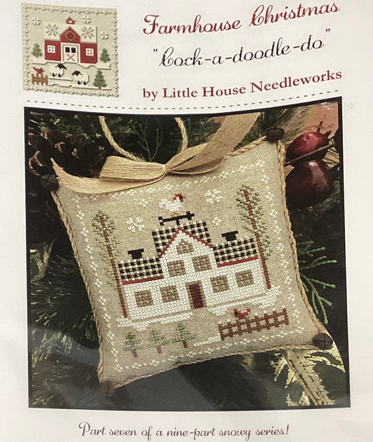 Farmhouse Christmas: Cock-a-doodle-do by Little House Needleworks