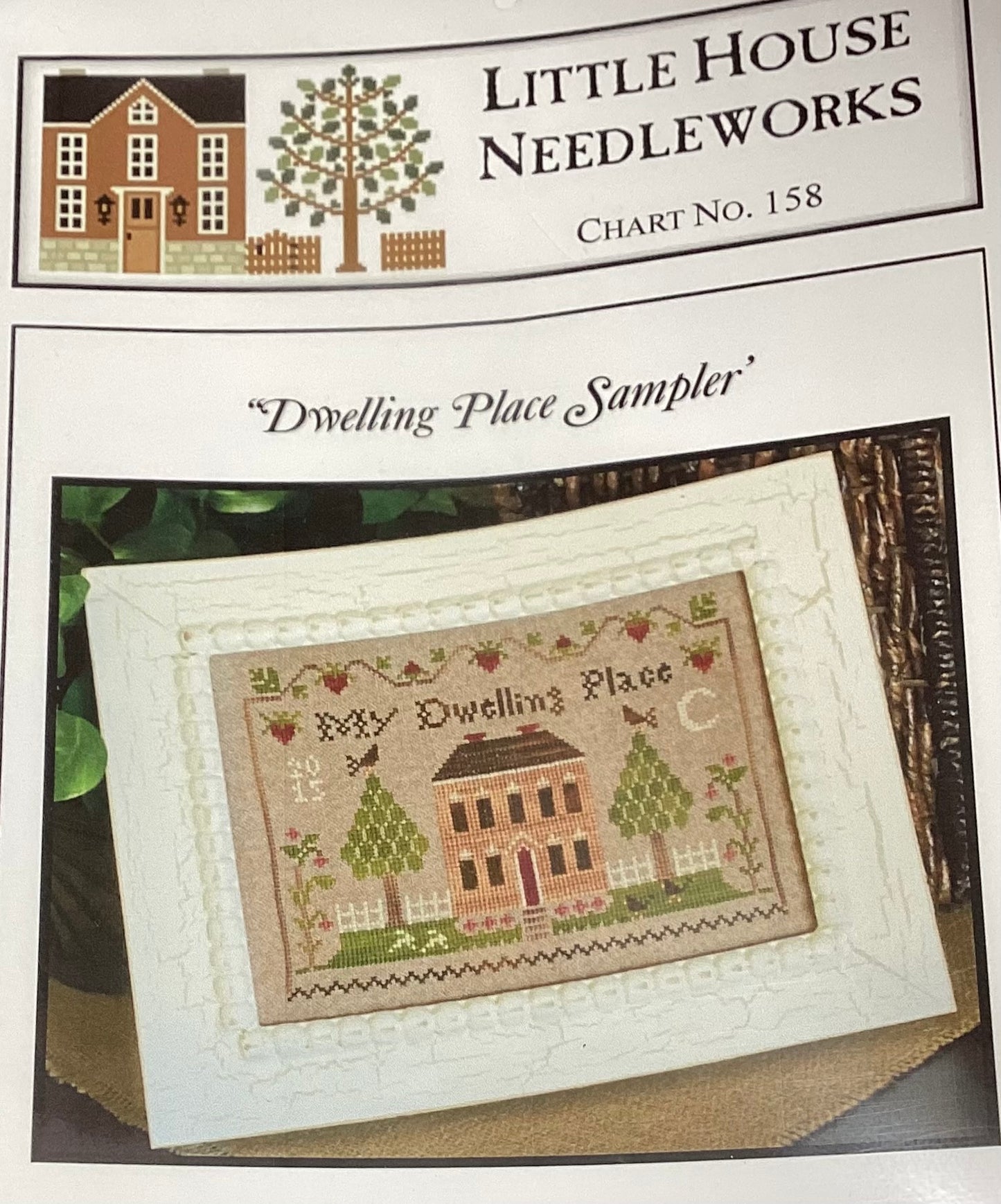 Dwelling Place Sampler by Little House Needlewroks