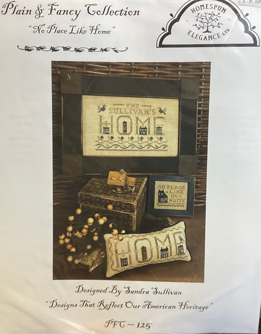 Plain & Fancy Collection: No Place Like Home by Homespun Elegance