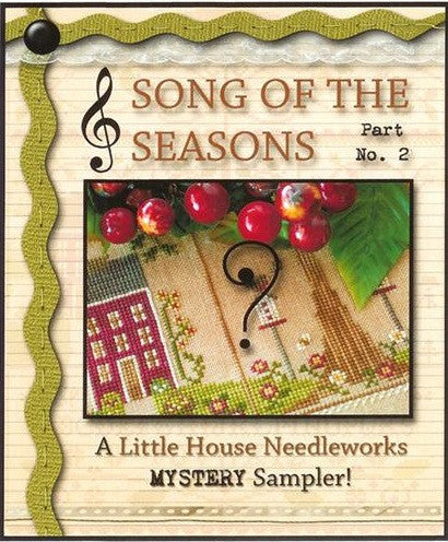 Song of the Seasons: Part 2 Mystery Sampler by Little House Needleworks