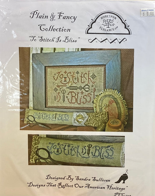 Plain & Fancy Collection: To Stitch Is Bliss by Homespun Elegance