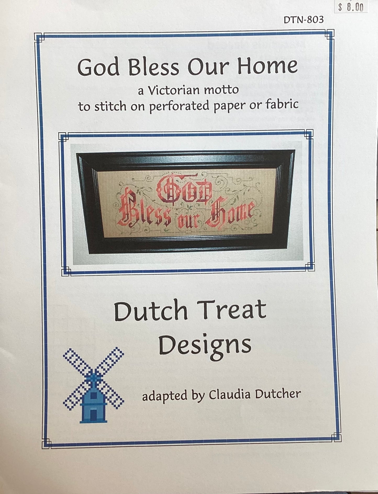 God Bless Our Home by Dutch Treat Designs