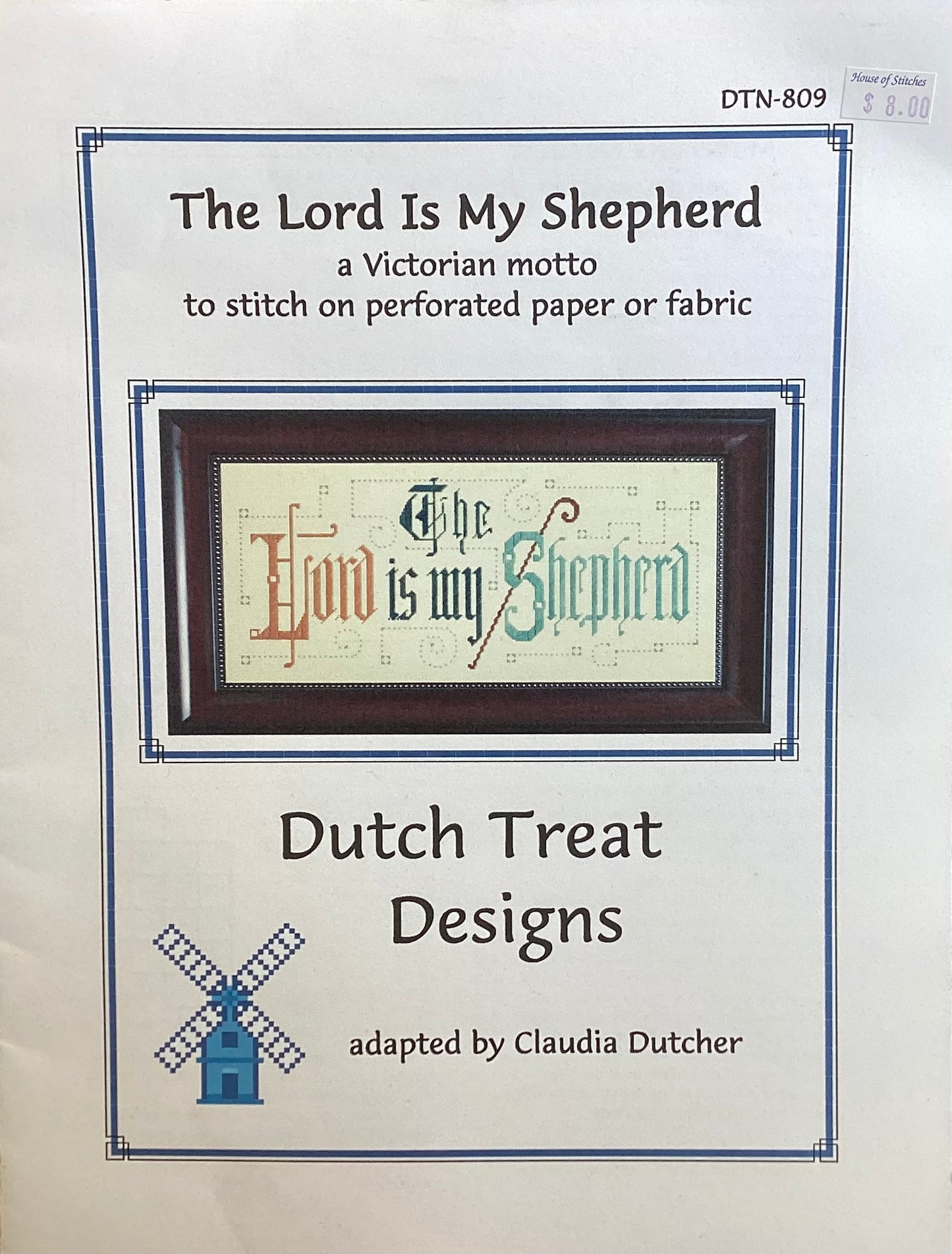 The Lord Is My Shepherd by Dutch Treat Designs
