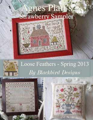 Loose Feathers: Spring 2013-Agnes Platt’s Strawberry Sampler by Blackbird Designs