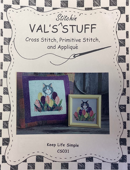 Keep Life Simple by Val’s Stitchin’ Stuff