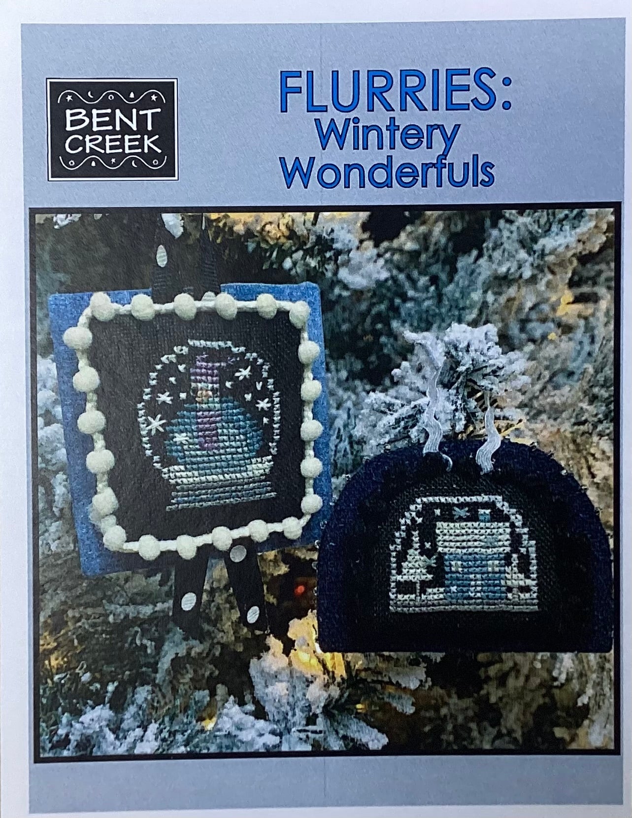 Flurries: Wintry Wonderfuls by Bent Creek