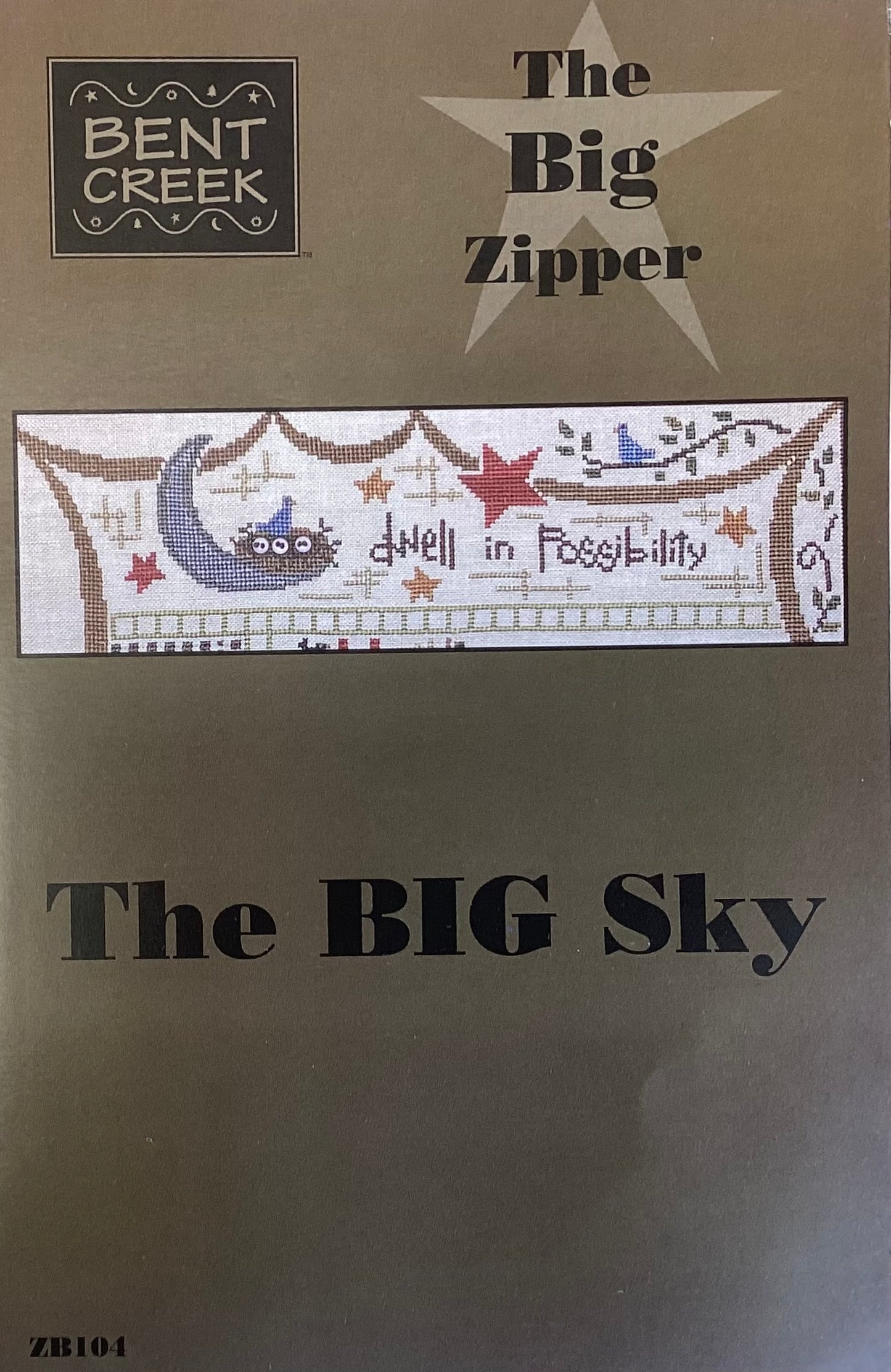 The Big Zipper: The Big Sky by Bent Creek