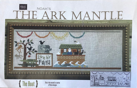 The Noah’s Ark Mantle: The Boat by Bent Creek