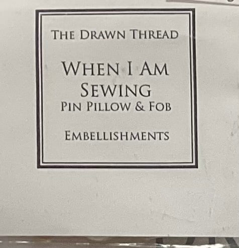 When I Am Sewing Small Project Portfolio Embellishment Pack by The Drawn Thread
