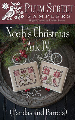 Noah’s Christmas Ark IV: Pandas and Parrots by Plum Street Samplers