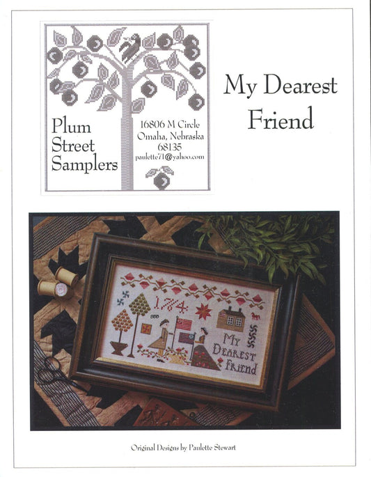 My Dearest Friend by Plum Street Samplers