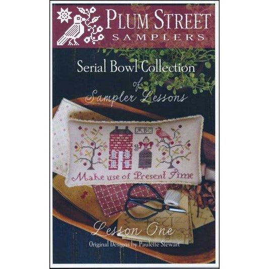 Serial Bowl Collection of Sampler Lessons: Lesson One by Plum Street Samplers