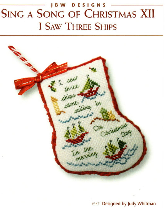 Sing A Song Of Christmas XII: I Saw Three Ships by JBW Designs