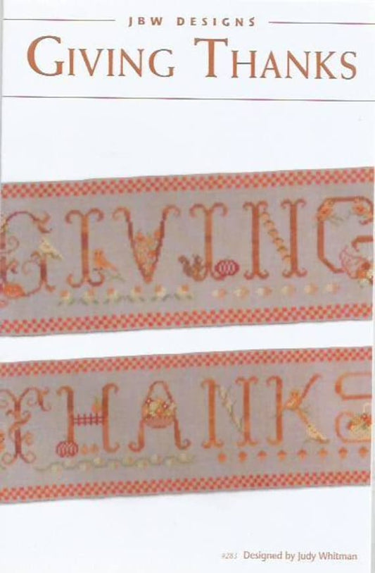 Giving Thanks by JBW Designs