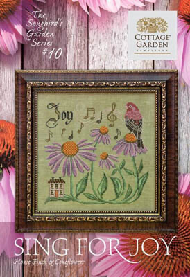 The Songbird’s Garden Series #12: Sing for Joy by Cottage Garden Samplings