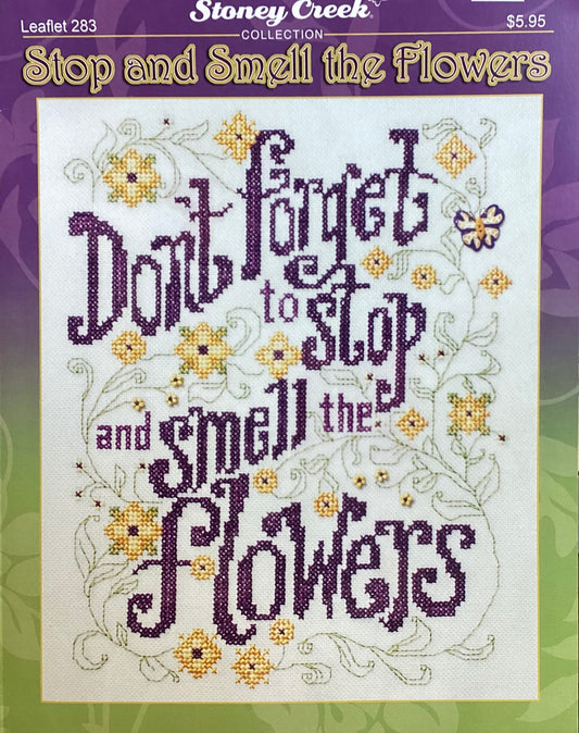 Stop and Smell the Flowers by Stoney Creek Collection