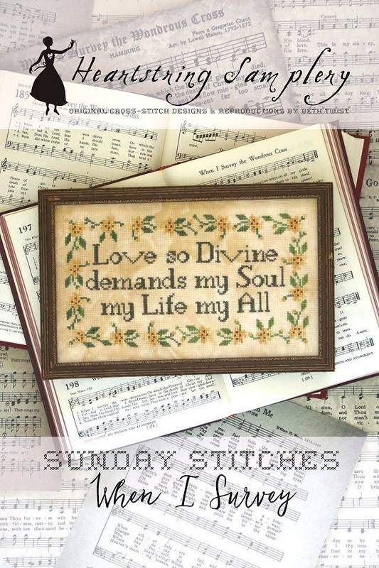 Sunday Stitches: When I Survey by Heartstring Samplery