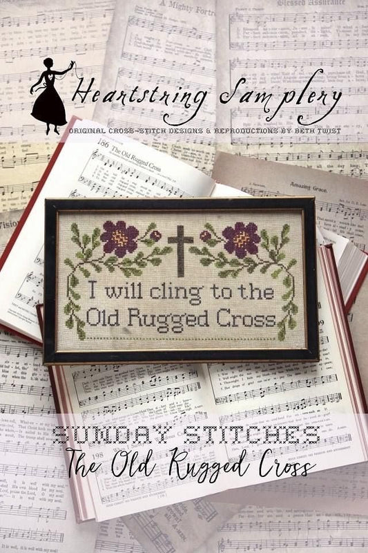 Sunday Stitches: The Old Rugged Cross by Heartstring Samplery