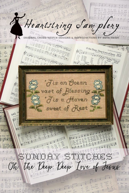 Sunday Stitches: Oh the Deep Deep Love of Jesus by Heartstring Samplery