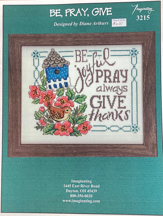 Be, Pray, Give by Imaginating