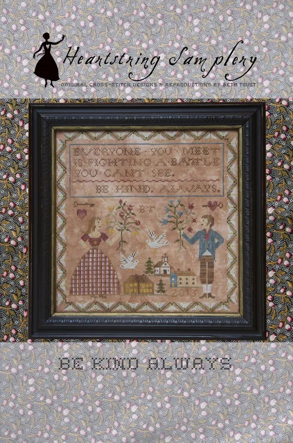 Be Kind Always by Heartstring Samplery