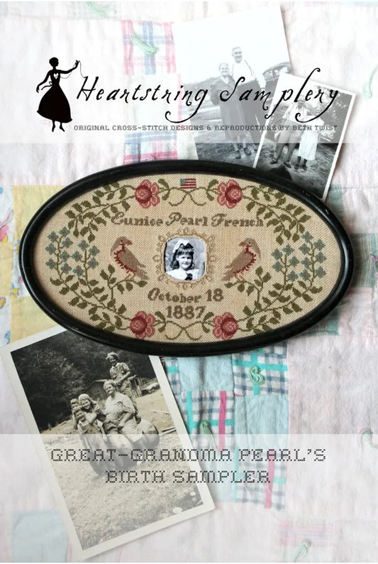 Great Grandma Pearl’s Birth Sampler by Heartstring Samplery