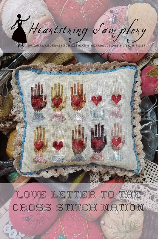 Love Letter to the Cross Stitch Nation by Heartstring Samplery