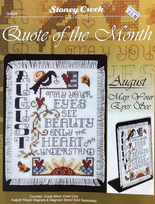 Quote of the Month: August - May Your Eyes See by Stoney Creek Collection