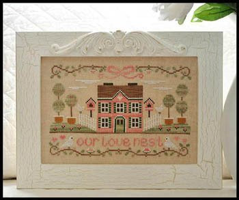 Our Love Nest by Country Cottage Needleworks