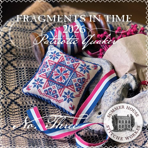 Fragments in Time 2026 Patriotic Quaker: Number Three by Summer House Stitche Workes