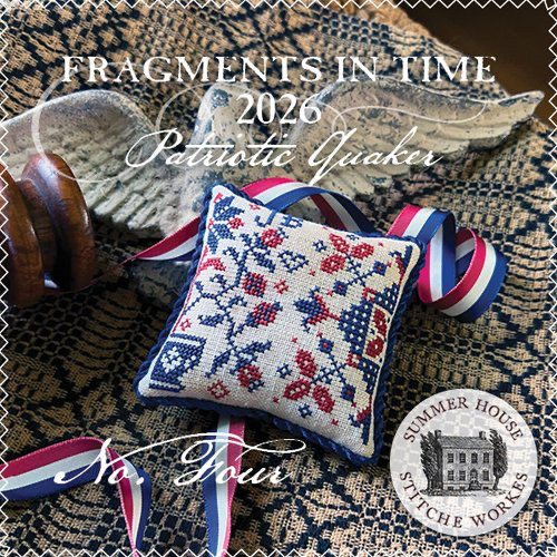 Fragments in Time 2026 Patriotic Quaker: Number Four by Summer House Stitche Workes