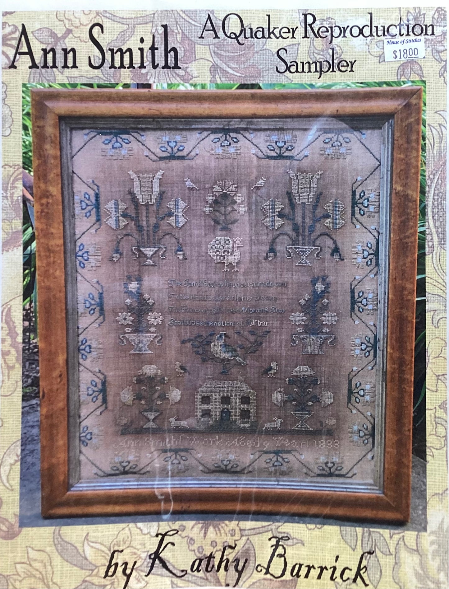 Ann Smith A Quaker Reproduction Sampler by Kathy Barrick