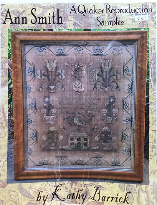 Ann Smith A Quaker Reproduction Sampler by Kathy Barrick
