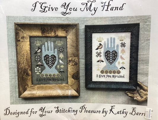 I Give You My Hand by Kathy Barrick
