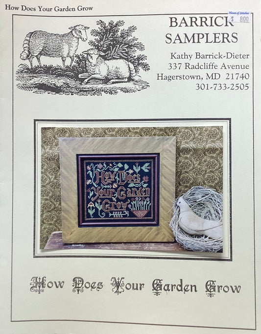 How Does Your Garden Grow by Kathy Barrick