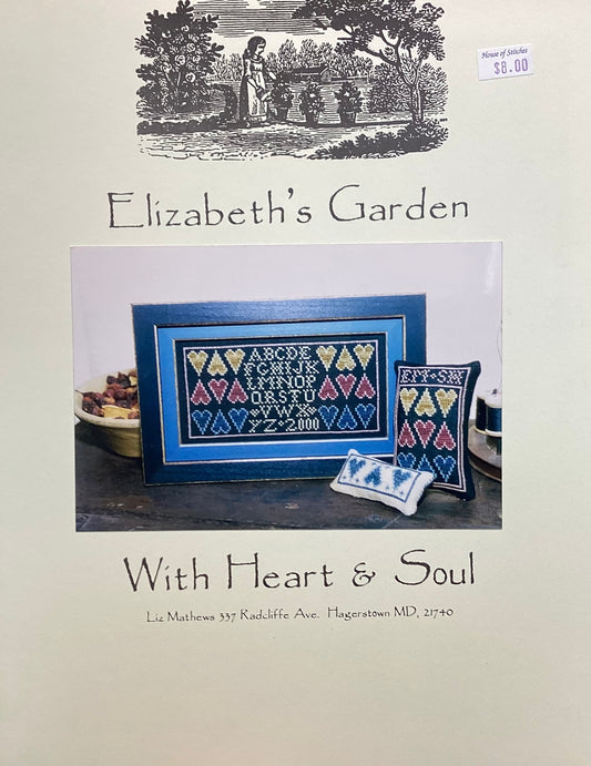 With Heart & Soul by Elizabeth’s Garden
