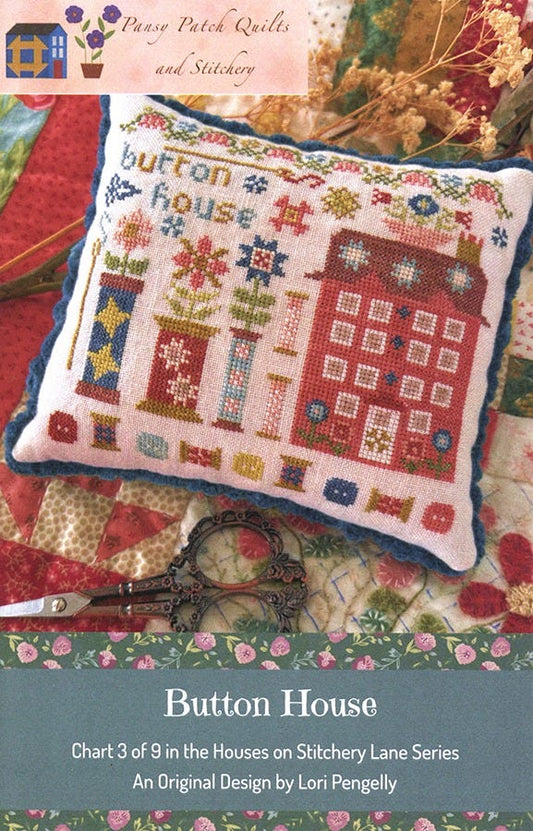 Button House: House on Stitchery Lane 3 of 9 by Pansy Patch Quilts and Stitchery