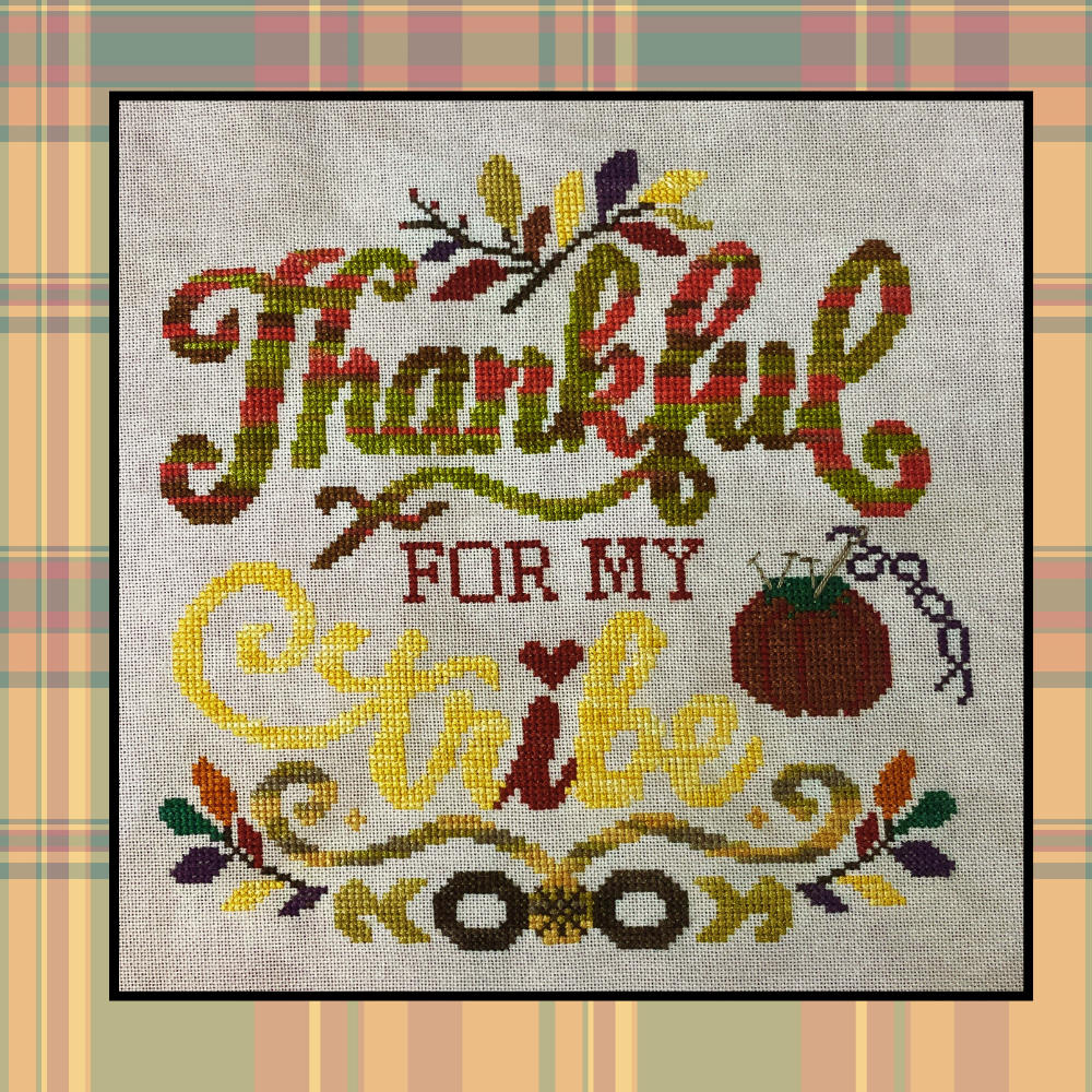 PREORDER! Thankful for my Tribe by Barefoot Needleart